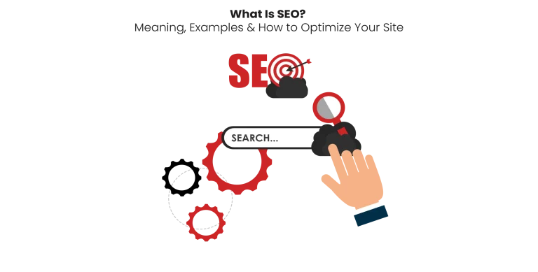 What Is SEO? Meaning, Examples & How to Optimize Your Site