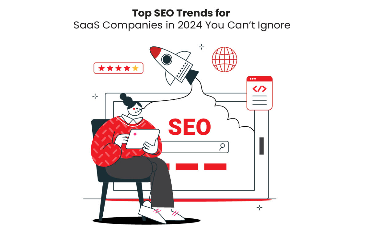 Top SEO Trends for SaaS Companies in 2025 You Can’t Ignore