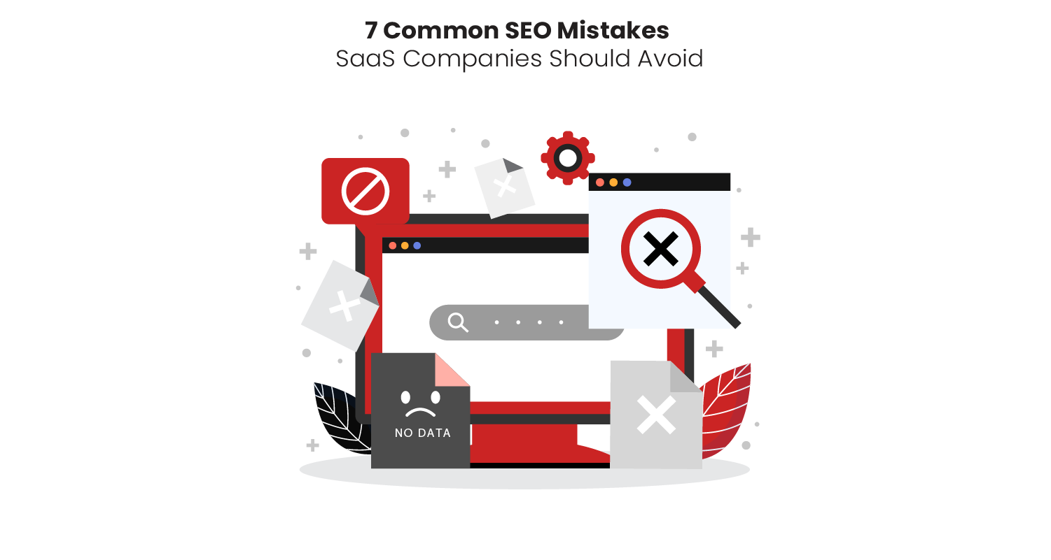 7 Common SEO Mistakes SaaS Companies Should Avoid