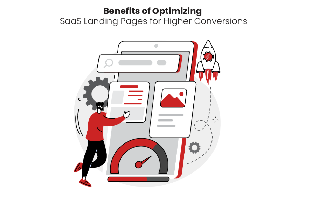 Benefits of Optimizing SaaS Landing Pages for Higher Conversions