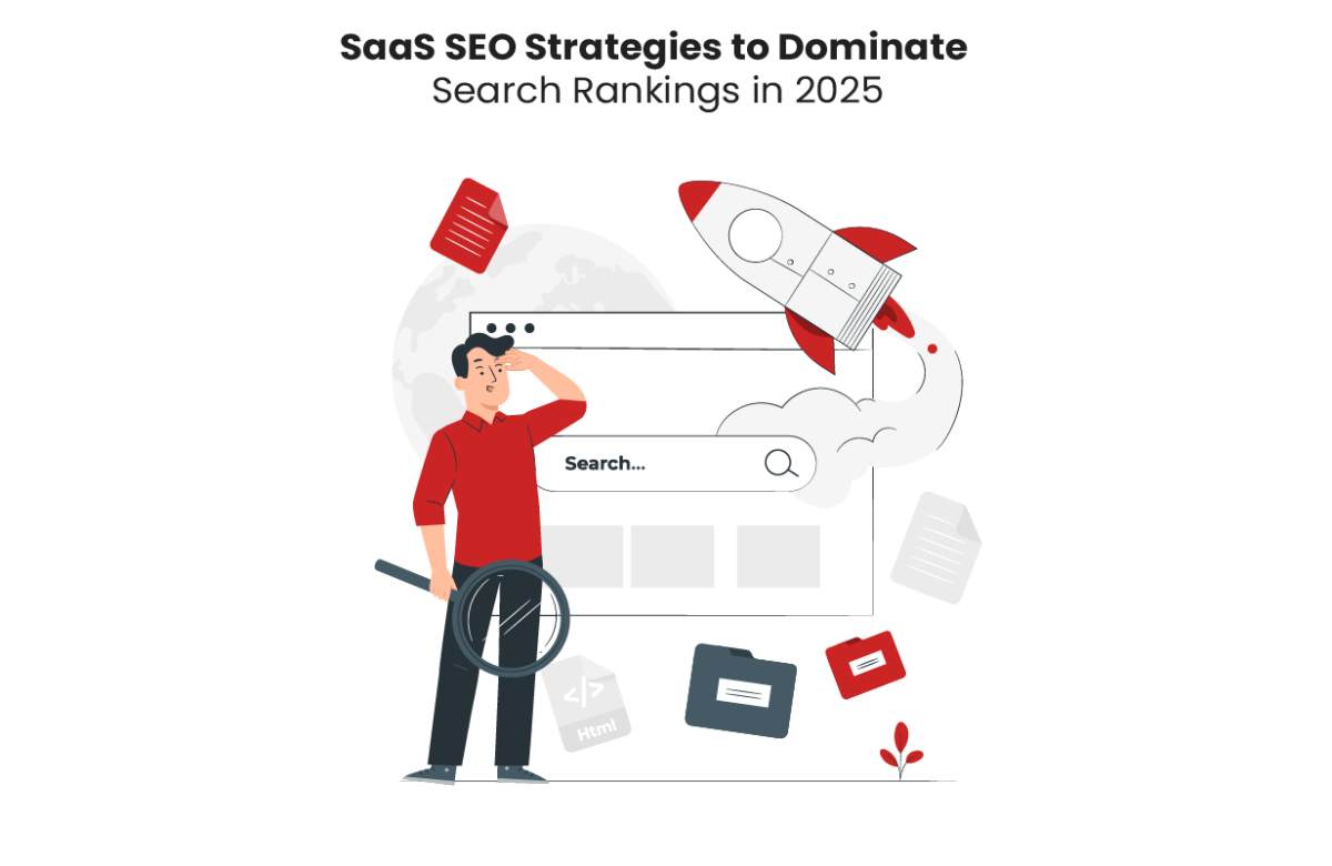 SaaS SEO Strategies to Dominate Search Rankings in 2025